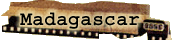 Madagascar